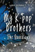 My K-pop Brothers: The Guardians by Lina Sonnet