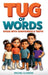 Tug of Words: Speak with Confidence and Truth by Rachel Closson