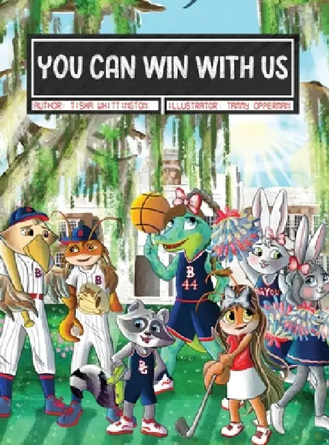 You Can Win With Us by Tisha Whittington, Tammy Opperman