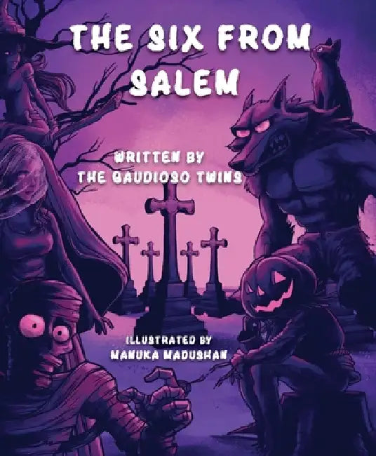 The Six From Salem by The Gaudioso Twins