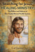 Searching for Jesus' Healing Ministry by Cal Samra