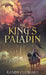 The King's Paladin by Randy Cloward