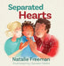 Separated Hearts by Natalie Freeman, Daniele Fabbri