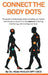 Connect The Body Dots: The Guide to Holistically Understanding Your Health and Fitness to Finally Find the Balance of Feeling, Functioning and Looking by Aissa McGuirl