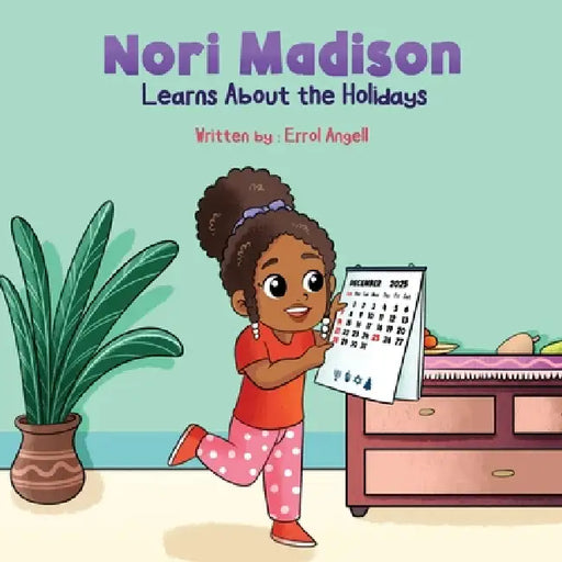 Nori Madison Learns about the Holidays by Errol Angell