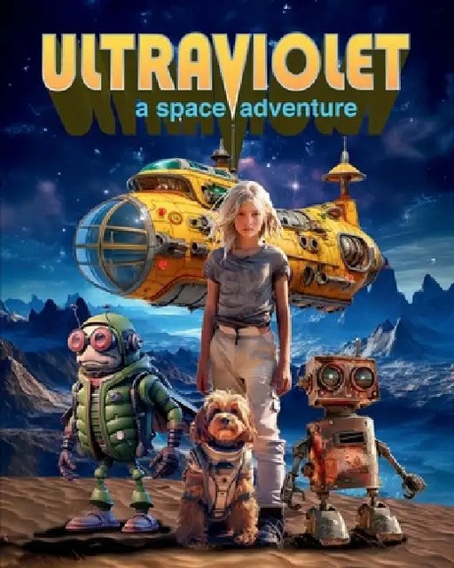 UltraViolet: A Space Adventure by Lazlo Bane