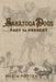 Saratoga Dogs: Past to Present by Megin Potter