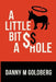 A Little Bit of A$$hole by Danny M. Goldberg