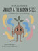 Sprouty & the Broken Stick: A Story About Making Space for Every Feeling by Brooke Susanne Barrett, Michelle Marion Moon