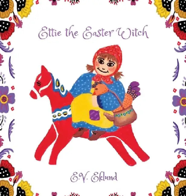 Ettie the Easter Witch by E. V. Eklund