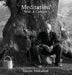 Meditation With A Camera by Karam Mishalani