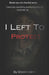I Left To Protect: Book I by Shani Halimi