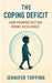 The Coping Deficit: How Overprotection Broke Resilience by Jennifer Topping