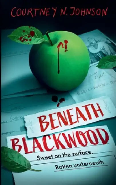 Beneath Blackwood by Courtney N. Johnson