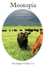 Mootopia: How to Easily Fix Human Health and Heal the Planet by Ben Sargent, Mary Lin