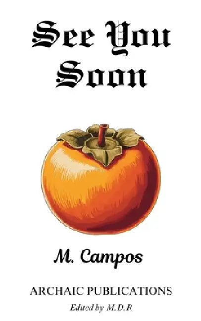 See You Soon by M. Campos