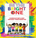 Be the Bright One: 52 Weeks of God's Light and Heart Transformation by Susan Lara Harding