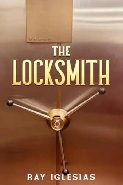 The Locksmith by Ray A. Iglesias