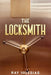 The Locksmith by Ray A. Iglesias