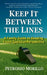 Keep It Between the Lines: A Family Guide to Keeping Youth Sports in Perspective by Petronio Morillo