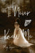 I Never Knew Me by Meg Layne