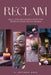 Reclaim Self-Love and Sacred Truth for Revolutionary Black Women: Self-Love and Sacred Truth for Revolutionary Black Women by S. Victoria Goss