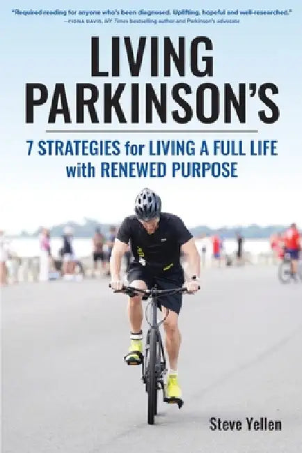 Living Parkinson's by Steve Yellen