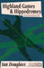 Highland Games and Hippodromes: Scottish Identity and Influence at the Dawn of the American Pro Wrestling Industry by Oliver Lee Bateman, Drew McIntyre, Bradley Craig