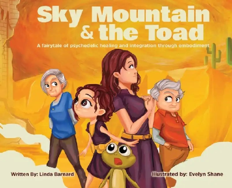 Sky Mountain and the Toad by Linda J. Barnard, Evelyn Shane