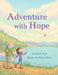 Adventure With Hope by Evans, Brianna Moore