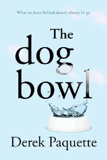The Dog Bowl by Derek Paquette