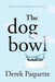 The Dog Bowl by Derek Paquette