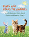 Binky Woo Helps the Rabbits: A Fully Illustrated Story About Friendship & Helping Others by Pf Condor