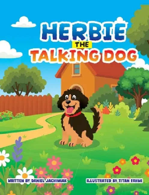 Herbie the Talking Dog by Jachimiak, Titan Fahmi