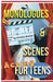 Monologues & Scenes Acting For Teens by Kerianne Dawson, Crosby Mowry