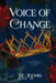 Voice of Change by R. Loomis