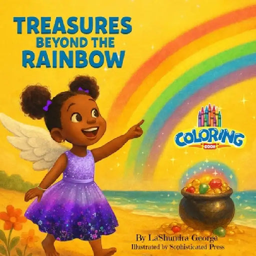 Treasures Beyond The Rainbow Coloring Book by La'shundra George, Sophisticated Press