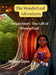 The WonderLeaf Adventures: Origin Story - The Gift of WonderLeaf by Melanie Glynn