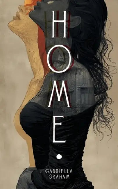 Home by Gabriella Graham