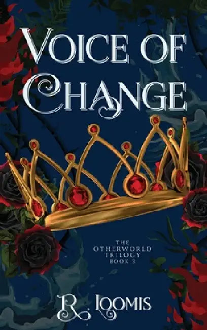 Voice of Change by R. Loomis