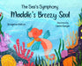Maddie's Breezy Soul by Bridgette Melton