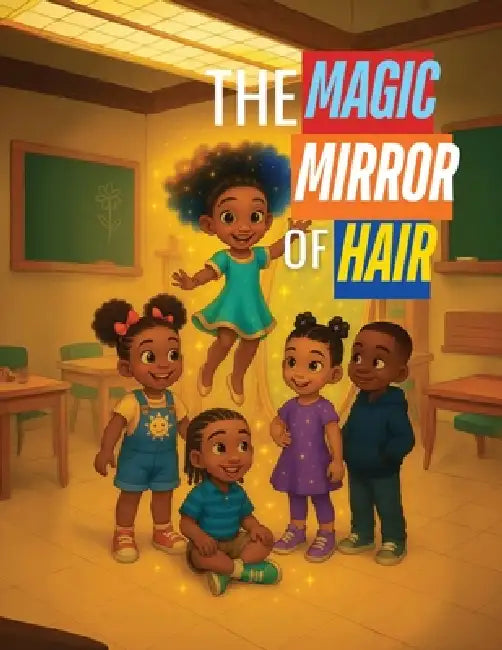 The Magic Mirror of Hair by Olivia Williams