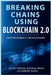 Breaking Chains Using Blockchain 2.0 by Jacob Tadesse, Micheal Duvall, Robert Bazile