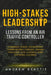 High-Stakes Leadership: Lessons from an Air Traffic Controller by Andrew Beattie