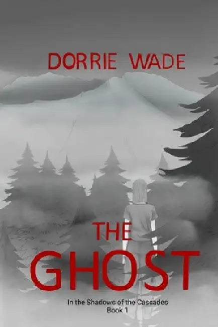 The Ghost by Dorrie Wade