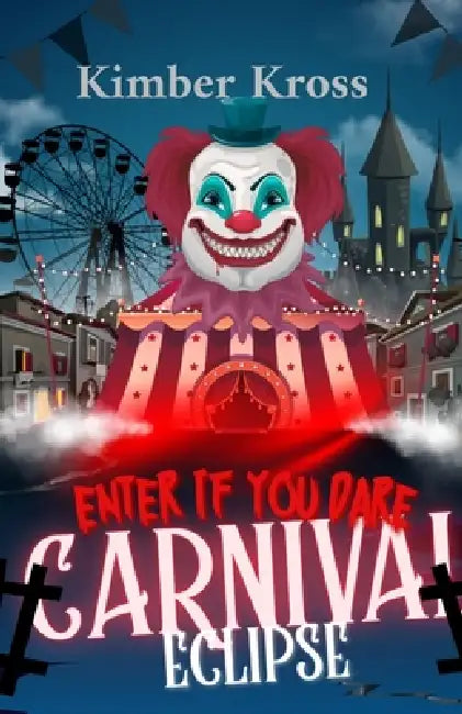 Carnival Eclipse by Kimber Kross