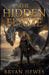 The Hidden Flame by Bryan Hewes