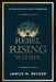Rebel Rising Within by Janice M. Becker