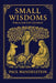 Small Wisdoms by Paul Mandelstein
