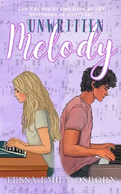 Unwritten Melody by Tessa Emily Osborn